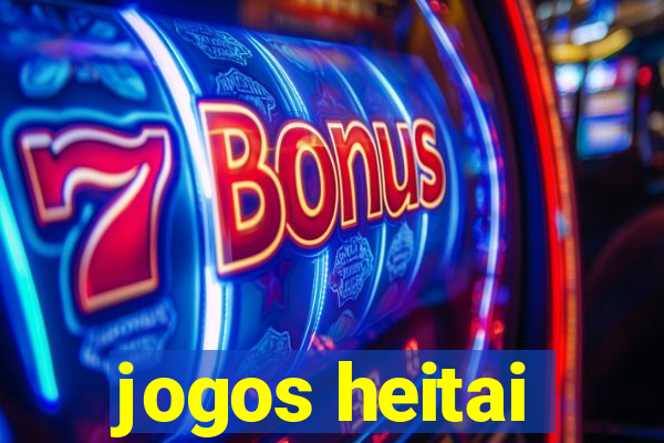 jogos heitai